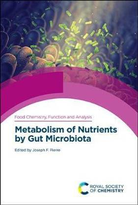 Metabolism of Nutrients by Gut Microbiota
