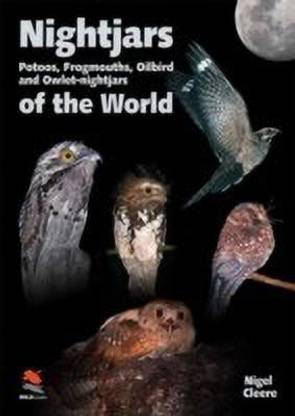 Nightjars, Potoos, Frogmouths, Oilbird, and Owlet-nightjars of the World