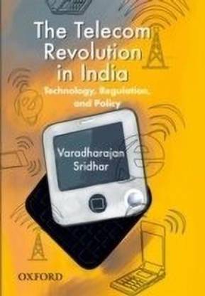 The Telecom Revolution in India