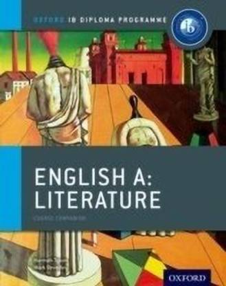 Oxford IB Diploma Programme: English A: Literature Course Companion