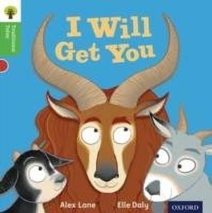 Oxford Reading Tree Traditional Tales: Level 2: I Will Get You