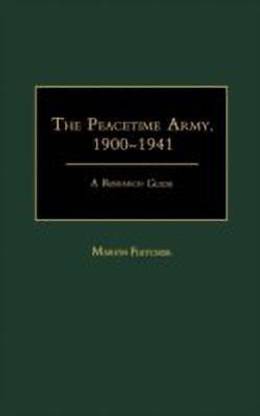 The Peacetime Army, 1900-1941