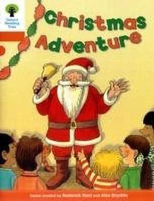 Oxford Reading Tree: Level 6: More Stories A: Christmas Adventure