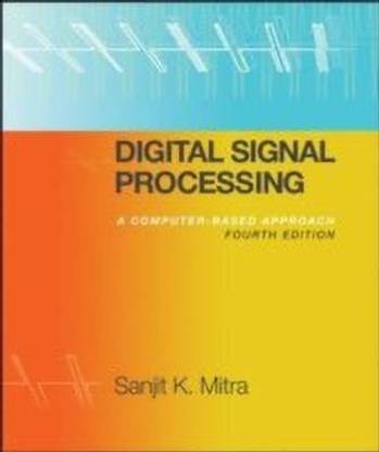 Digital Signal Processing with Student CD ROM