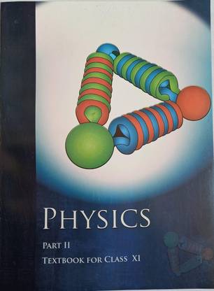 Physics Class-11, Part-2 TexBook For NCERT