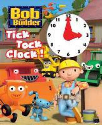 Bob the Builder Tick Tock Clock!