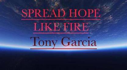 Spread Hope Like Fire