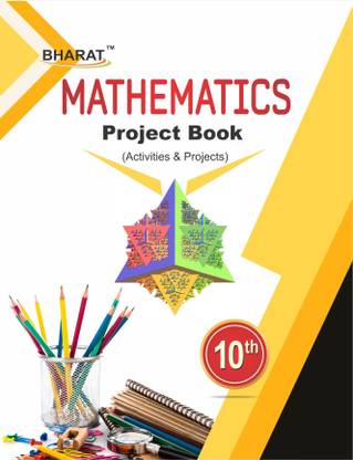 Mathematics Project Book 10th ( Activity And Projects)
