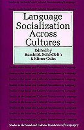 Language Socialization across Cultures