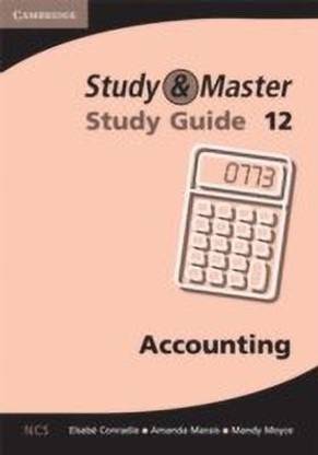 Study and Master Accounting Grade 12 Study Guide