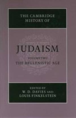 The Cambridge History of Judaism: Volume 2, The Hellenistic Age