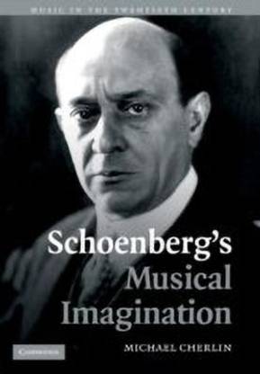 Schoenberg's Musical Imagination