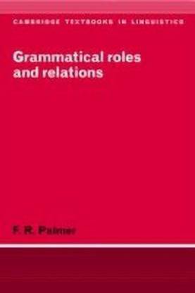 Grammatical Roles and Relations