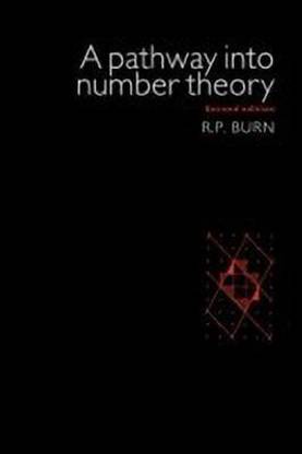 A Pathway Into Number Theory