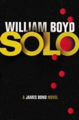 Solo  - A James Bond Novel