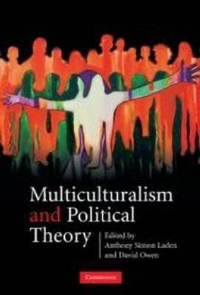 Multiculturalism and Political Theory