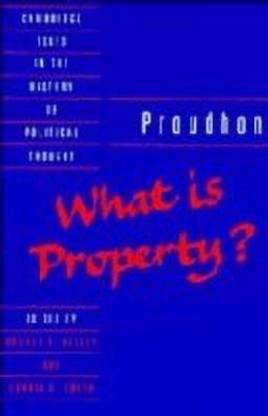 Proudhon: What is Property?
