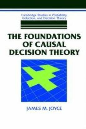 The Foundations of Causal Decision Theory