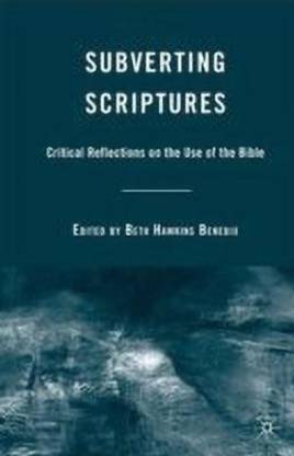Subverting Scriptures