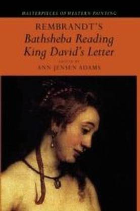 Rembrandt's 'Bathsheba Reading King David's Letter'