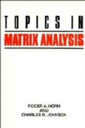 Topics in Matrix Analysis