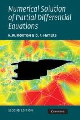 Numerical Solution of Partial Differential Equations