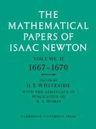 The Mathematical Papers of Isaac Newton: Volume 2, 1667-1670
