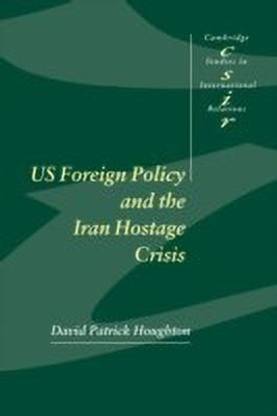 US Foreign Policy and the Iran Hostage Crisis