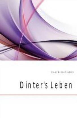 Dinter's Leben