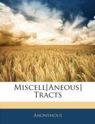 Miscell[aneous] Tracts