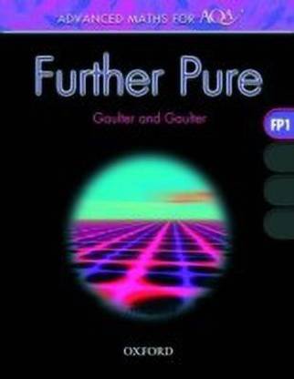 Advanced Maths for AQA: Further Pure FP1