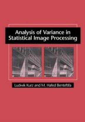 Analysis of Variance in Statistical Image Processing