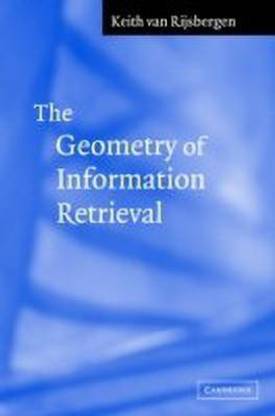 The Geometry of Information Retrieval