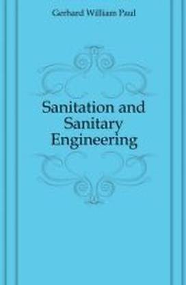 Sanitation and Sanitary Engineering