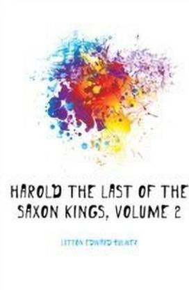 Harold the Last of the Saxon Kings, Volume 2