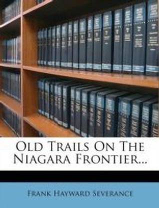 Old Trails on the Niagara Frontier...