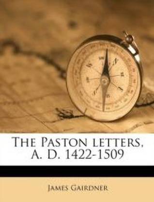 The Paston Letters, A. D. 1422-1509 Volume 5