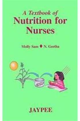 A Textbook Of Nutrition For Nurses