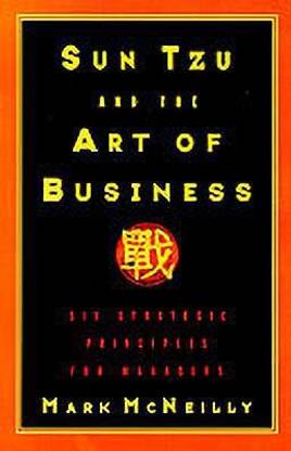 Sun Tzu and the Art of Business