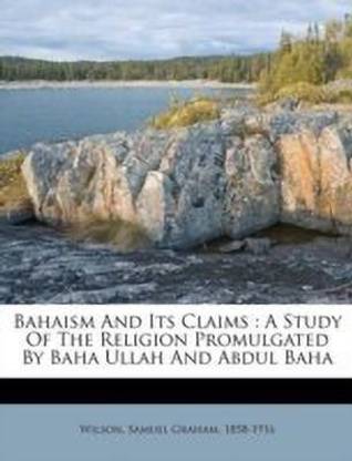 Bahaism and Its Claims