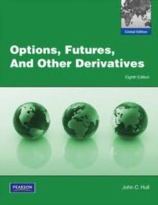 Options, Futures and Other Derivatives: Global Edition