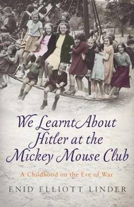 We Learnt About Hitler at the Mickey Mouse Club