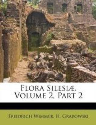 Flora Silesi?, Volume 2, Part 2