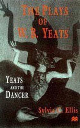 The Plays of W. B. Yeats