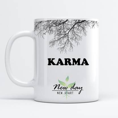 Beautum Karma Printed New Day New Start White Name Model No:NDNS009113 Ceramic Coffee Mug