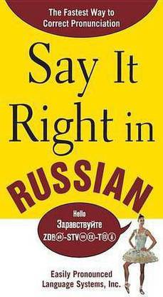 Say It Right in Russian