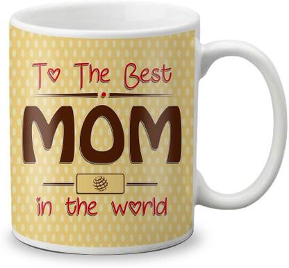 LOF To The Best Mom In The World Ceramic Coffee Mug