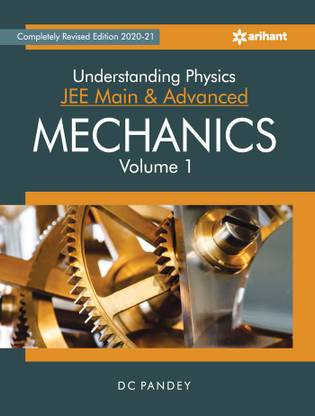 Understanding Physics for Jee Main and Advanced Mechanics Part 1 2021