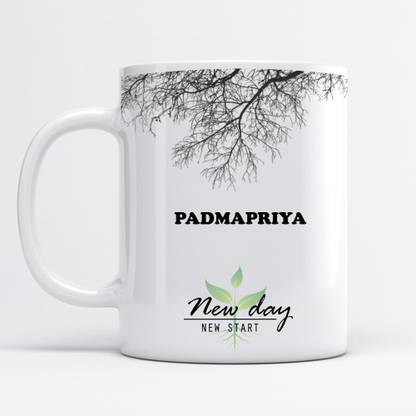 Beautum Padmapriya Printed New Day New Start White Name Model No:NDNS015300 Ceramic Coffee Mug
