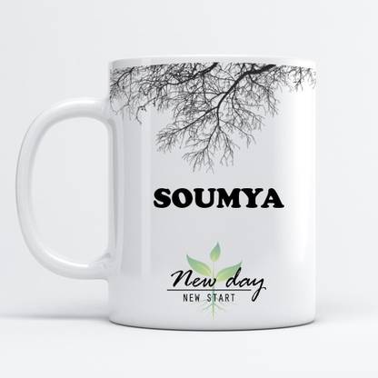 Beautum Soumya Printed New Day New Start White Name Model No:NDNS020875 Ceramic Coffee Mug